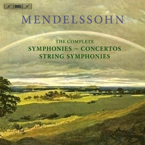 Mendelssohn: The Complete Symphonies, Concertos, String Symphonies (Music CD)
