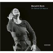 Meredith Monk - On Behalf of Nature (Music CD)
