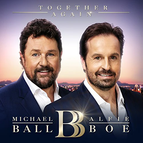 Michael Ball & Alfie Boe - Together Again CD+DVD, Deluxe Edition