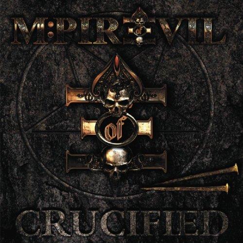 Mpire of Evil - Crucified (Music CD)