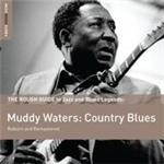Muddy Waters - Rough Guide To Muddy Waters, The (Country Blues) (Music CD)