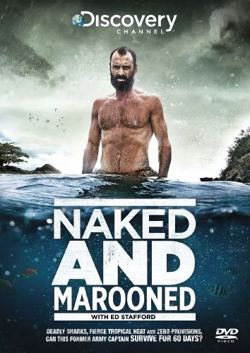 Naked & Marooned with Ed Stafford
