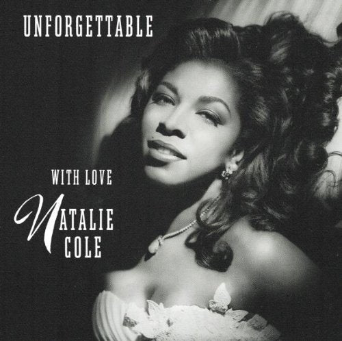 Natalie Cole - Unforgettable - With Love (Music CD)