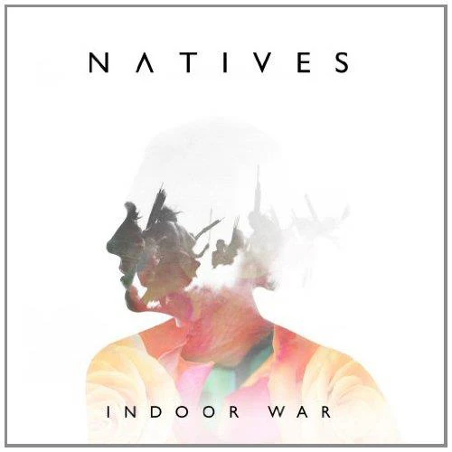 Natives - Indoor War (Music CD)