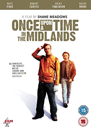 Once Upon A Time In the Midlands