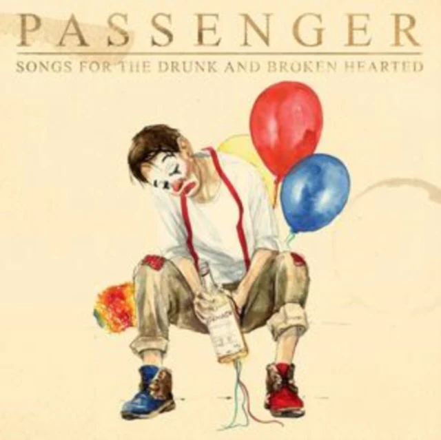 Passenger - Songs for the Drunk and Broken Hearted [CD / Album (Deluxe Edition)]