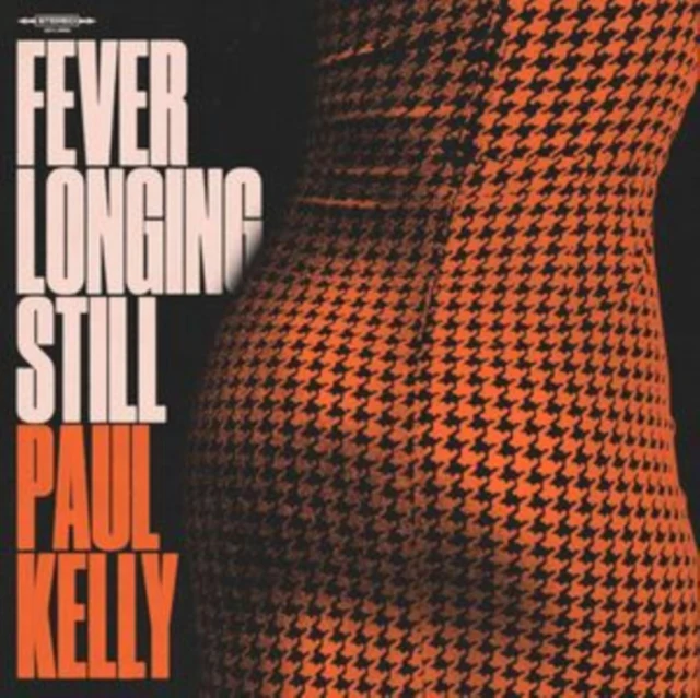 Paul Kelly - Fever Longing Still [CD / Album]