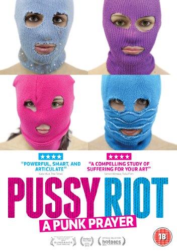 Pussy Riot - A Punk Prayer