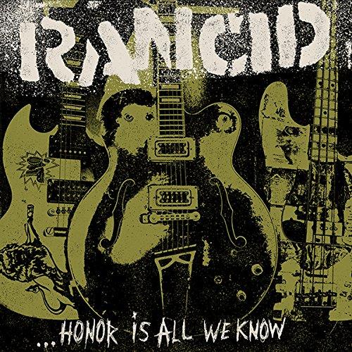 Rancid - Honor Is All We Know (Music CD)