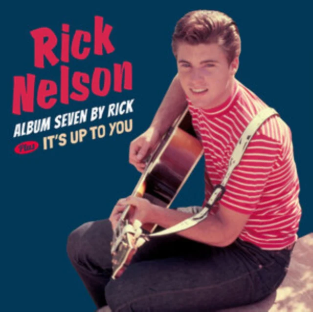 Rick Nelson - Album Seven By Rick + Its Up to You [CD / Album]