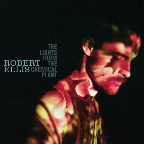 Robert Ellis - The Lights From the Chemical Plant (Music CD)