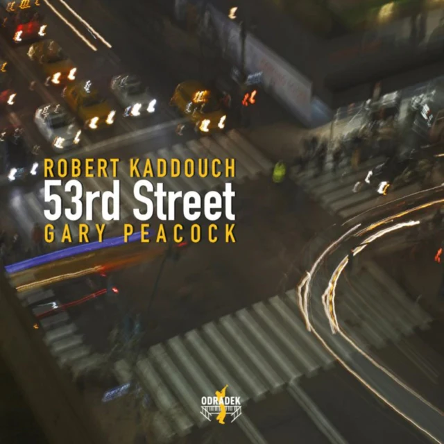 Robert Kaddouch & Gary Peacock - 53rd Street [CD / Album]