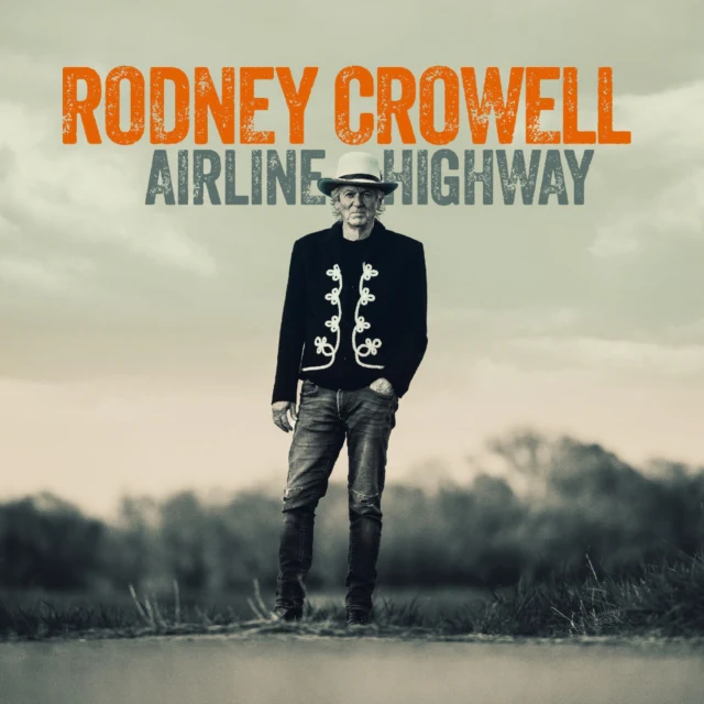 Rodney Crowell - Airline Highway [CD / Album]
