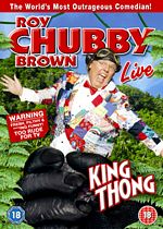 Roy Chubby Brown - King Thong