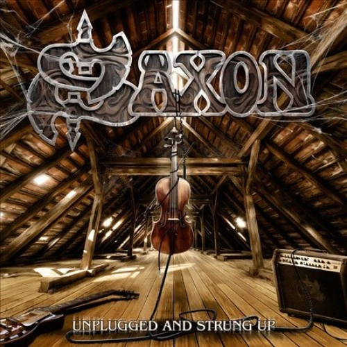 Saxon - Unplugged And Strung Up (Music CD)