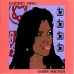 Sharon Robinson - Everybody Knows (Music CD)