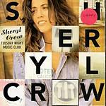 Sheryl Crow - Tuesday Night Music Club (Music CD)
