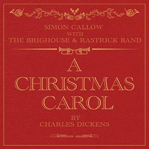 Simon Callow With the Brighouse & Rastrick Band - A Christmas Carol (Music CD)