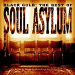 Soul Asylum - Black Gold: The Best Of (Music CD)