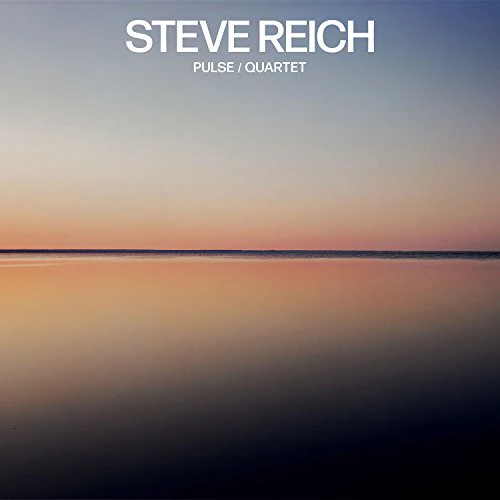 Steve Reich - Steve Reich: Pulse / Quartet (Music CD)