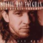 Stevie Ray Vaughan & Double Trouble - Greatest Hits