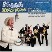 Straitjackets (Los) - Deke Dickerson Sings The Great Instrumental Hits (Music CD)