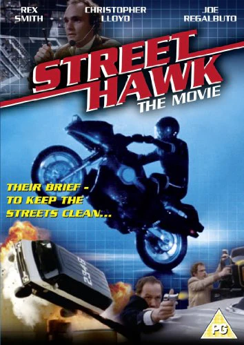 Street Hawk - The Movie