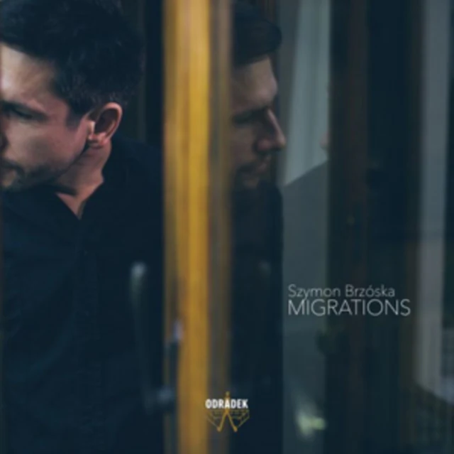 Szymon Brzoska: Migrations [CD / Album]