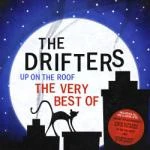 The Drifters - Up On The Roof - The Very Best Of The Drifters (Music CD)