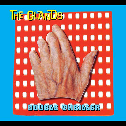 The Glands - Double Thriller (Music CD)