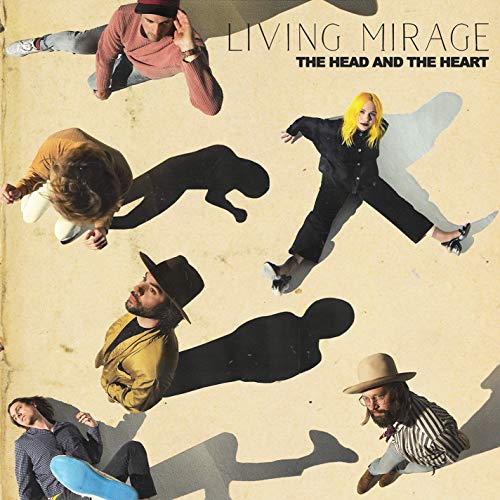 The Head and The Heart - Living Mirage
