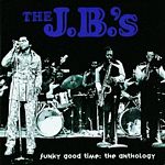 The JBs - Funky Good Time: The Anthology (Music CD)