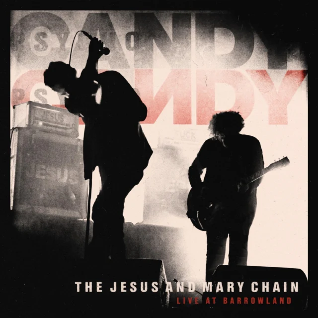 The Jesus and Mary Chain - Live at Barrowland [CD / Album]