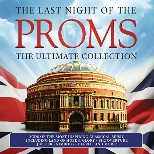 The Last Night Of The Proms: The Ultimate Collection (Music CD)