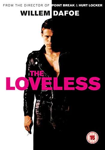 The Loveless (1981)