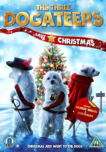 The Three Dogateers Save Christmas