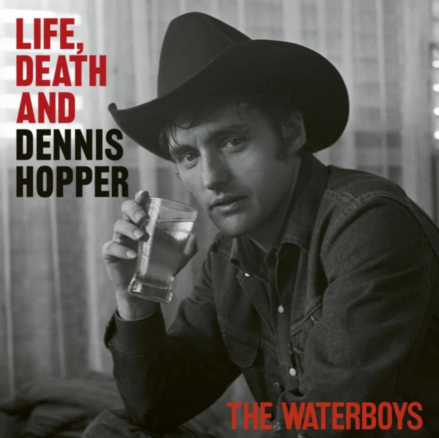 The Waterboys - Life, Death and Dennis Hopper [CD / Album]