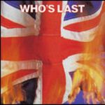 The Who - Whos Last (Music CD)