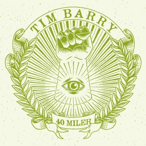 Tim Barry - 40 Miler (Music CD)