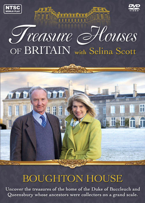 Treasure Houses Of Britain: Boughton House