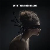 Until the Ribbon Breaks - Lesson Unlearnt (Music CD)