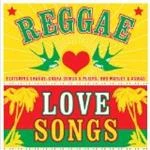 Various Artists - Reggae Love Songs (Music CD)