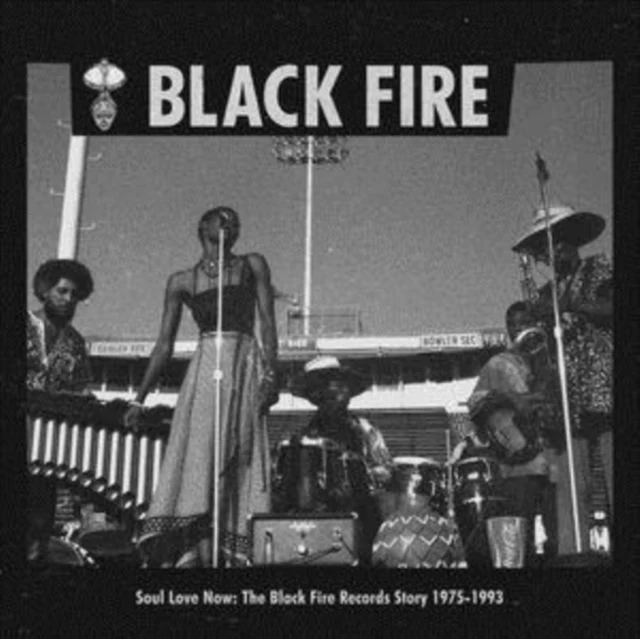 Various Artists - Soul Love Now: The Black Fire Records Story 1975-1993 [CD / Album]