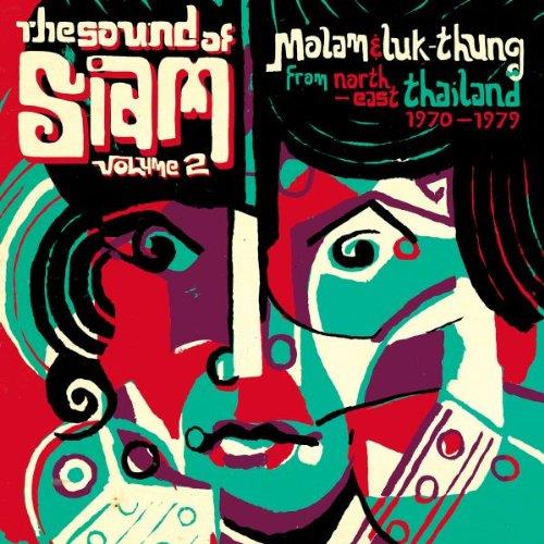 Various Artists - Sound of Siam, Vol. 2 (Molam & Luk Thung 1970-1982) (Music CD)