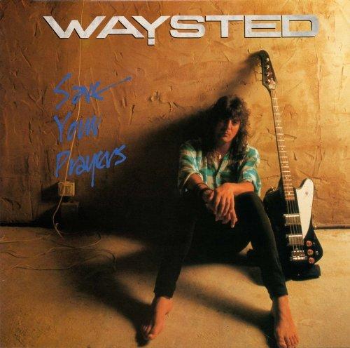 Waysted - Save Your Prayers (Music CD)