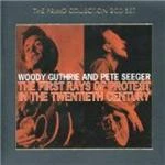 Woody Guthrie & Pete Seeger - First Rays Of Protest In The 20th Century, The