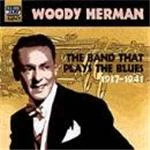 Woody Herman - Band That Plays The Blues, The