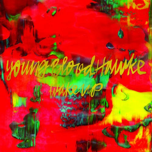 Youngblood Hawke - Wake Up (Music CD)