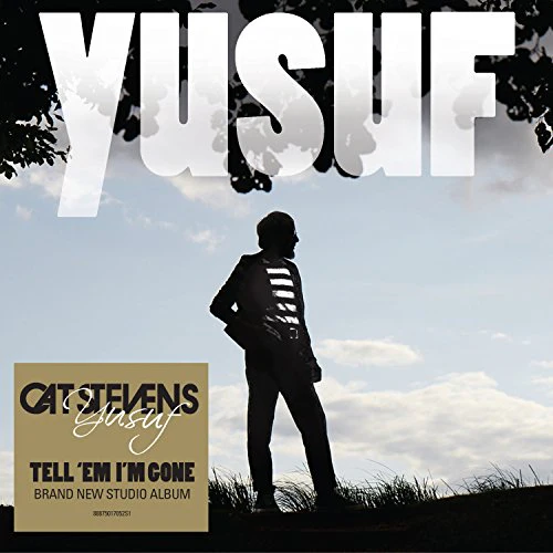 Yusuf / Cat Stevens - Tell 'Em I'm Gone (Music CD)